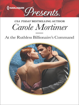 At the Ruthless Billionaire's Command - ebook